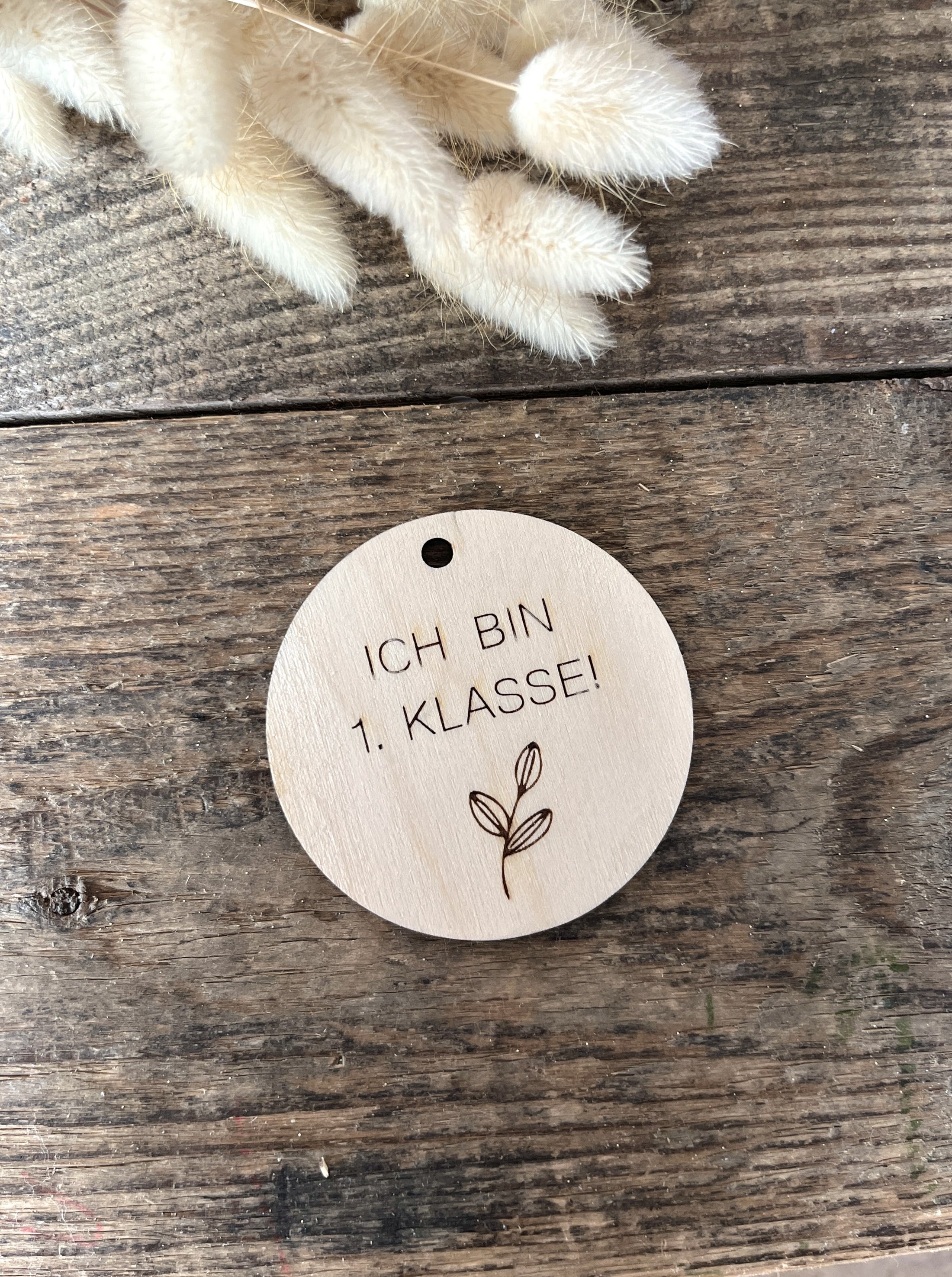 Holzanhänger Ich bin 1.Klasse