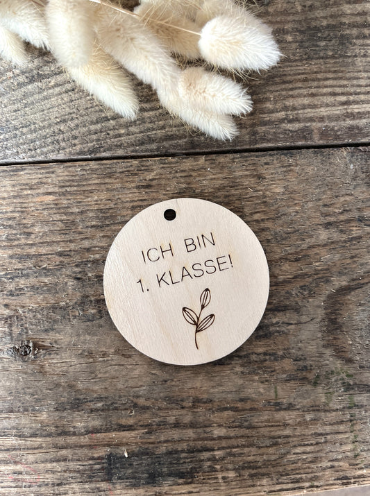 Holzanhänger Ich bin 1.Klasse